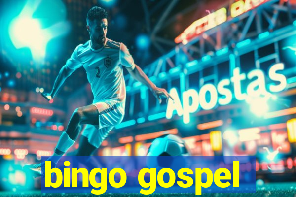 bingo gospel